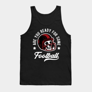 American Football Skull Cool Sports Motto Tank Top